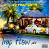 SoTrapGotti、Grandmaster Flash《TRAP FLOW PT.1 (Explicit)》[MP3/LRC]