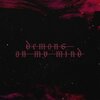 Naze - Demons on My Mind (Explicit)