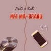 And、Rob《Мы Ma-Brand》[MP3/LRC]