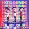 Cashtradamous、San Cha、Sidak Singh - Hot Launde (feat. San Cha & Sidak Singh)(Explicit)