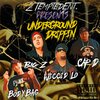 Big Z Tha Zavage、BodyBag Tha Zipper、Wiccid Lo、Cap-D - Underground Drippin' (feat. BodyBag Tha Zipper, Wiccid Lo & Cap-D)(Explicit)