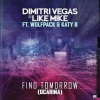 Katy B、Wolfpack、Dimitri Vegas、Like Mike - Find Tomorrow (Ocarina)(Radio Edit)