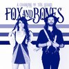 Fox and Bones - A Changing of the Guard