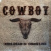 Zeds Dead、omar linx - Cowboy (Explicit)