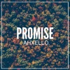 Ahxello - Promise