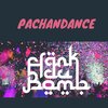 Frank Du Bomb - Pachandance
