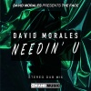 The Face、David Morales - Needin' U (Stereo Dub)