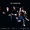 The Cranberries - I still do