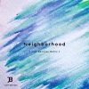 l.ucas - Neighborhood (Just Because Remix)