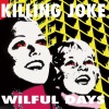 killing joke - Are You Receiving