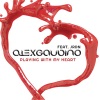 Alex Gaudino、JRDN《Playing with My Heart (Radio Edit)》[MP3/LRC]