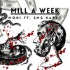 Moni - Mill A Week (Explicit)