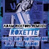 Roxette - She's Got Nothing on (But The Radio)(Power Edit)