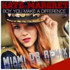 Kate-Margret - Boy You Make a Difference (Miami DB Remix)