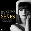 SENES - Dai Cresci un Po' (Marco Celloni Bossa Touch Remix)