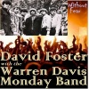 david foster、Warren Davis Monday Band - Without Fear