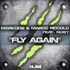 Markdos、Marco Piccolo、Rosy - Fly Again (Extended Mix)