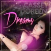 Cassey Doreen《Dreams (Radio Edit)》[MP3/LRC]