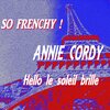Annie Cordy - Hello le soleil brille (Remastered)