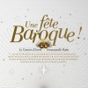 Le Concert D'Astrée、Natalie Dessay、Stéphane Degout、Emmanuelle Haïm - Les Sauvages - Danse du Calumet de la Paix et duo Forêts paisibles