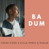 Cezar Guna、Killa Fonic、Realm - Badum Tss (Explicit)