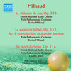 French National Radio Chorus、Darius Milhaud、Paris Philharmonia Orchestra - Le chateau de feu, Op. 338