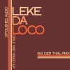 Leke Da Loco - Esrar