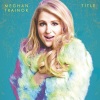 Meghan Trainor - The Best Part (Interlude)
