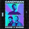 R3HAB、Marnik - Candyman