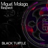 Miguel Malaga - Respect