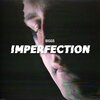 Biggs - Imperfection (Explicit)