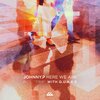 Johnny.p - Here We Are
