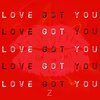 Zilli - Love Got You (RadioEdit)