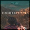 Wontu - Each Other
