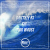 Dmitriy Rs、XM - Two Waves