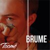 Toome、Luiz de Aquino - Brume