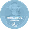 Andrea Sabato - Sonambula (Original Mix)