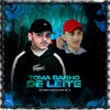 Dj Camilo Vinicius、MC 3L - Toma Banho de Leite (Explicit)