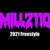 Tmillz1100 - 2021 Freestyle (Explicit)