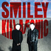 Smiley(斯麦丽)、Killa Fonic - Lasa Inima Sa Zbiere (Explicit)