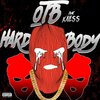 Papi Kails、OTB - Hardbody (feat. OTB)(Explicit)