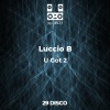 Luccio B - U Got 2