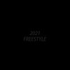 Jvst Rebel - 2021 Freestyle (Explicit)