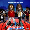 Black IRI$h、Airborn - Can't be real (Explicit)