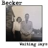 BECKER - Drive, They Said (Explicit)