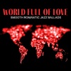 Romantic Smooth Jazz Artist - Missing You