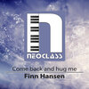 Finn Hansen - Come Back and Hug Me