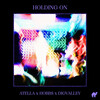 Digvalley、Atella、Hobbs - Holding On