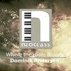 Dominik Andersen - Where the roses Bloom
