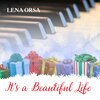 Lena Orsa - It's a Beautiful Life